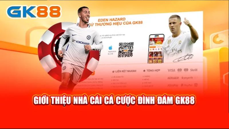 GK88 - GK88.COM - Tải App 1.1.1.1 Bật Lên Để DVào | Tặng 58K 22 Khám Phá Nhà Cái GK88